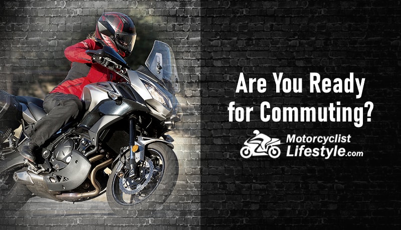 Are You Ready for Commuting on a Motorcycle