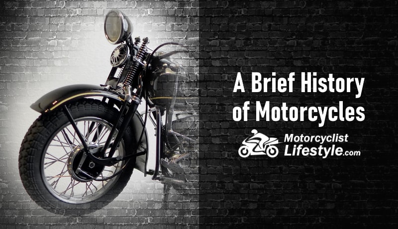 Brief History of Motorcycles