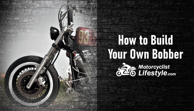 How to Build Your Own Bobber Motorcycle