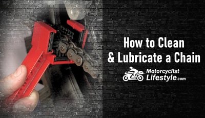 How to Clean and Lubricate a Motorcycle Chain