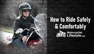 How to Ride Safely and Comfortably