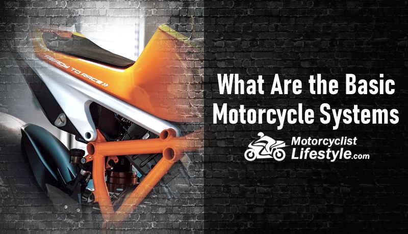 What Are the Basic Motorcycle Systems