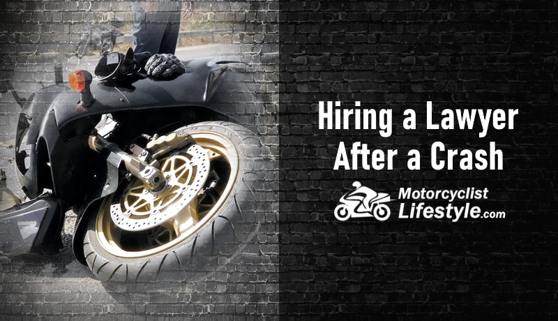Hiring a Lawyer After a Motorcycle Crash
