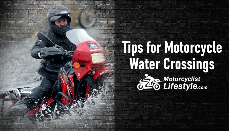 Tips for Motorcycle Water Crossings