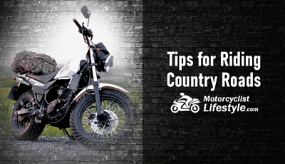 Tips for Riding Country Roads