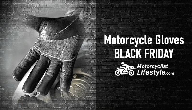 Black Friday Motorcycle Gloves Deals Sales Discounts
